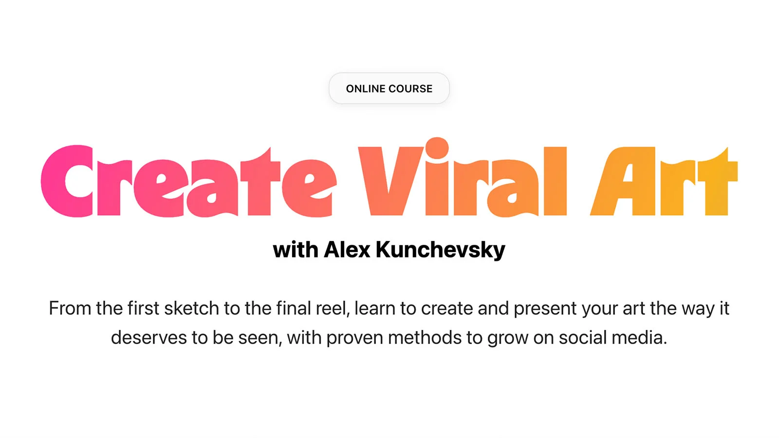 Create Viral Art: The Complete Course course cover